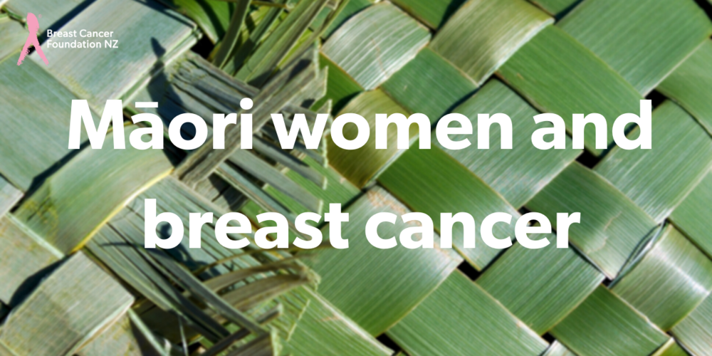 Webinar: Māori women and breast cancer
