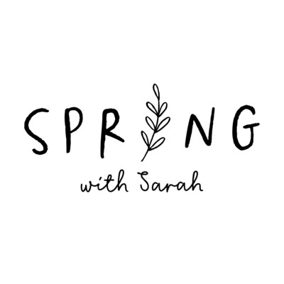 Spring with Sarah